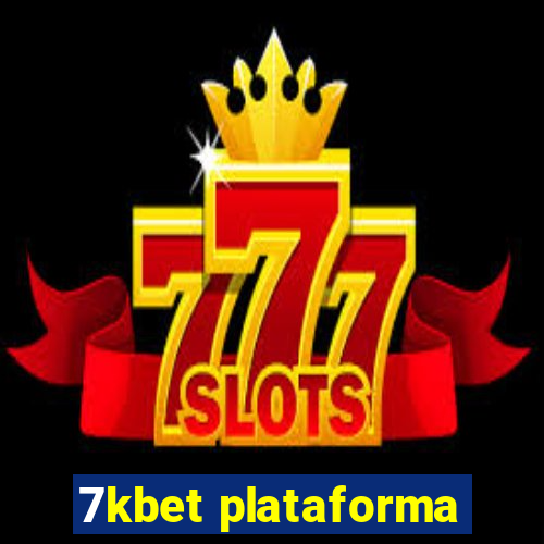 7kbet plataforma